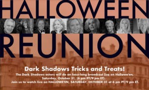 7Shadows Market : From the Shadows : Dark Shadows Reunion Halloween Special